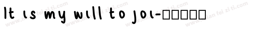 It is my will to joi字体转换